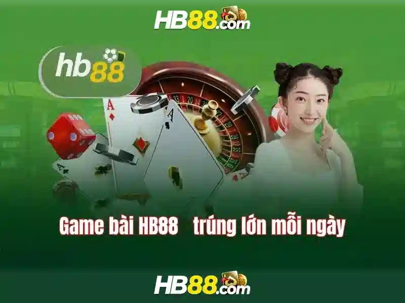 Ưu điểm nổi bật của hb88