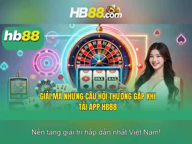 nhận thưởng hb88: trải nghiệm đỉnh cao và đánh giá chi tiết