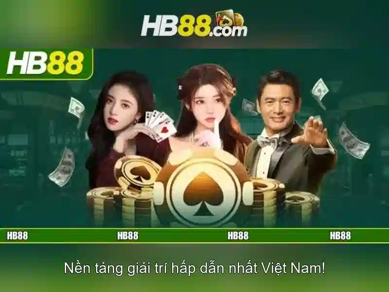 hb88: Nền tảng cá cược trực tuyến nổi bật ở châu Á