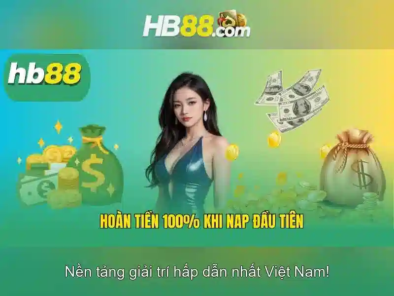 nhận thưởng hb88 – Trải nghiệm và giá trị uy tín
